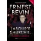 Ernest Bevin: Labour's Churchill
