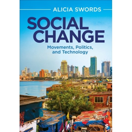 Social Change: Movements, Politics, and Technology