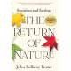 The Return of Nature: Socialism and Ecology