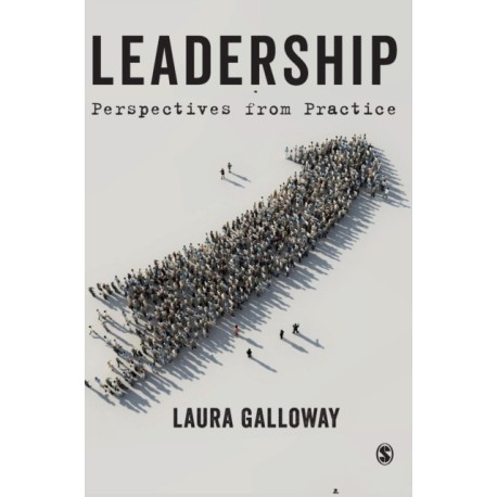 Leadership: Perspectives from Practice