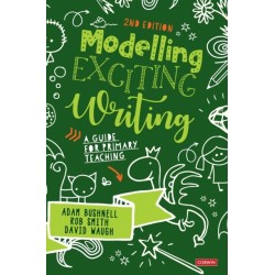 Modelling Exciting Writing: A guide for primary teaching