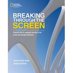 Breaking Through the Screen: Practical tips for engaging learners in the online and blended classroom