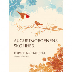 Augustmorgenens skønhed
