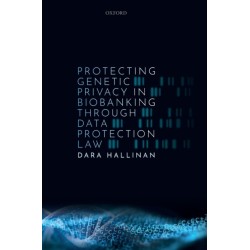 Protecting Genetic Privacy in Biobanking through Data Protection Law