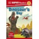 DK Super Readers Level 1 Dinosaur's Day