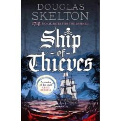 Ship of Thieves: High-octane historical fiction' Daily Mail