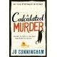 A Calculated Murder: A charming cosy murder mystery  (Una McMurray Mysteries Book 2)