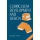 Curriculum Development and Design