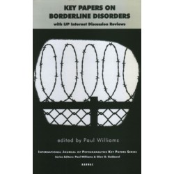 Key Papers on Borderline Disorders: With IJP Internet Discussion Reviews