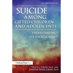Suicide Among Gifted Children and Adolescents: Understanding the Suicidal Mind