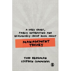 A Very Short, Fairly Interesting and Reasonably Cheap Book about Management Theory