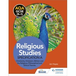 AQA GCSE (9-1) Religious Studies Specification A: Christianity, Hinduism, Sikhism and the Religious, Philosophical and Ethical Themes