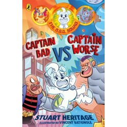 The O.D.D. Squad: Captain Bad Vs Captain Worse: Captain Bad Vs Captain Worse