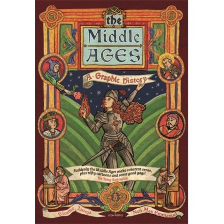 The Middle Ages: A Graphic History
