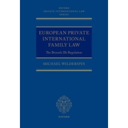 European Private International Family Law: The Brussels IIb Regulation
