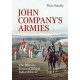 John Company's Armies: The Military Forces of British India 1824-57