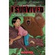I Survived the Attack of the Grizzlies, 1967: A Graphic Novel (I Survived Graphic Novel -5)