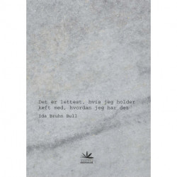 Det er lettest, hvis jeg holder kæft med, hvordan jeg har det