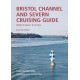Bristol Channel and Severn Cruising Guide: Milford Haven to St.Ives