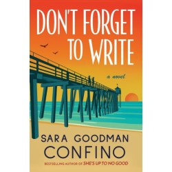Don't Forget to Write: A Novel