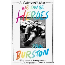 We Can Be Heroes: A Survivor's Story