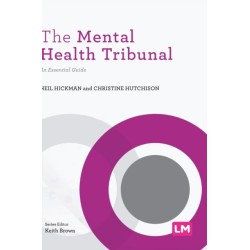 The Mental Health Tribunal: An Essential Guide