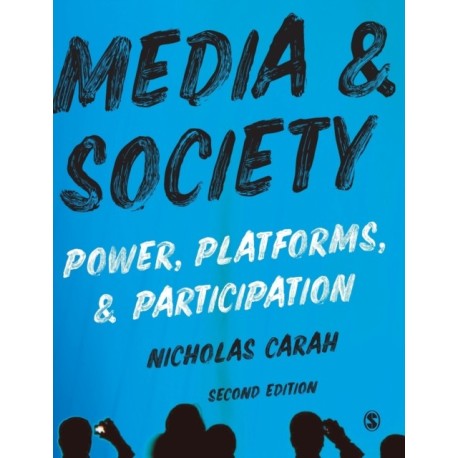 Media and Society: Power, Platforms, and Participation