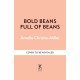 Full of Beans: Delicious Beany Recipes to Obsess Over