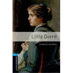 Oxford Bookworms Library: Level 5: Little Dorrit Audio Pack