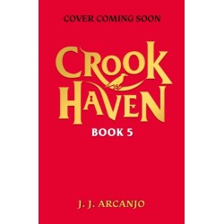 Crookhaven: The Thieves' Revenge: Book 5