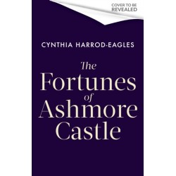 The Fortunes of Ashmore Castle: A captivating period drama for 2025 perfect for fans of Downton Abbey and The Gilded Age