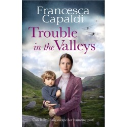 Trouble in the Valleys: A compelling wartime saga that will warm your heart