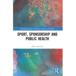 Sport, Sponsorship and Public Health