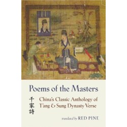 Poems of the Masters: China's Classic Anthology of T'ang and Sung Dynasty Verse