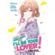 There's No Freaking Way I'll be Your Lover! Unless... (Manga) Vol. 6