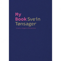 My Book - Svein Tønsager: Cracks, Hinges & Xfoliations