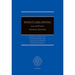 Whistleblowing: Law and Practice