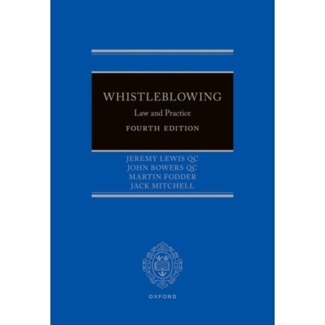 Whistleblowing: Law and Practice