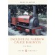 Industrial Narrow Gauge Railways