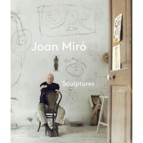Joan Miro: Sculptures