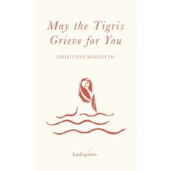 May the Tigris Grieve for You