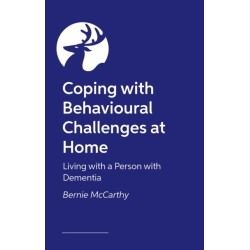 Living with a Person with Dementia: An A-Z of Strategies for Successful Support