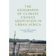The Geography of Climate Change Adaptation in Urban Africa