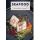 Seafood: The Ultimate Cookbook