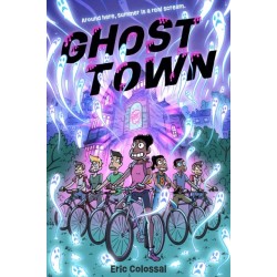 Ghost Town: A Graphic Novel