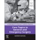 Core Topics in General and Emergency Surgery: A Companion to Specialist Surgical Practice