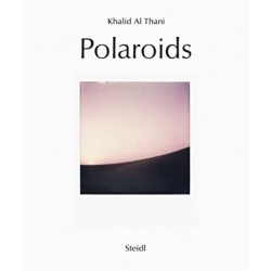 Khalid Al Thani: Polaroids (English / Arabic edition)