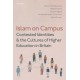 Islam on Campus: Contested Identities and the Cultures of Higher Education in Britain