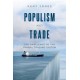 Populism and Trade: The Challenge to the Global Trading System