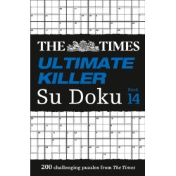 The Times Ultimate Killer Su Doku Book 14: 200 of the Deadliest Su Doku Puzzles